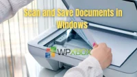 How to Scan and Save Documents in Windows