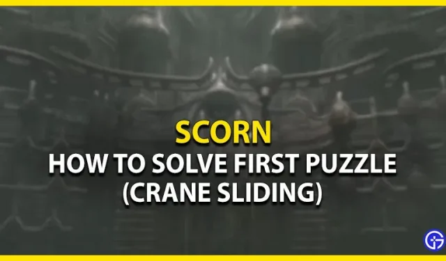 Scorn: jak rozwiązać pierwszą zagadkę (suwający się dźwig)