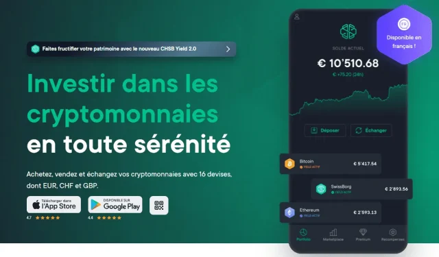 Swissborg: App in het Frans, CHSB Yield 2.0 en grote beloning