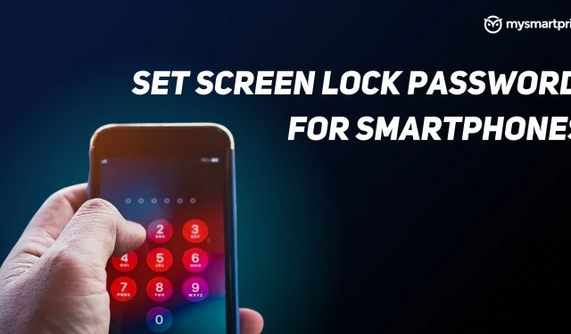 How to set a screen lock password for Android and Apple iPhone