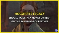 Uppdraget Birds of Feather: ge, be om pengar eller lämna Gwyner i Hogwarts Legacy?