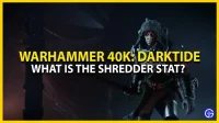 Warhammer 40K Darktide: What is Shredder’s stat?