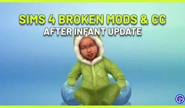 Sims 4 Infant Broken Mods & CC Update (2023)