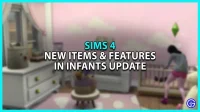 The Sims 4: New Items, Features, and Free Items in the Infants Update