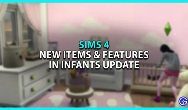 Die Sims 4: Neue Gegenstände, Funktionen und kostenlose Gegenstände im Kleinkinder-Update