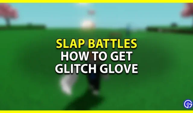 Slap Battles: Como obter a luva Glitch
