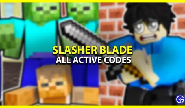 Slasher Blade Cheats (maart 2023) – Gratis beloningen!