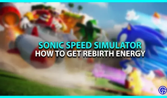 Sonic Speed ​​​​Simulator Respawn Energy: hoe het te krijgen