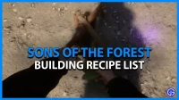 List of building recipes Sons of the Forest (Guide)