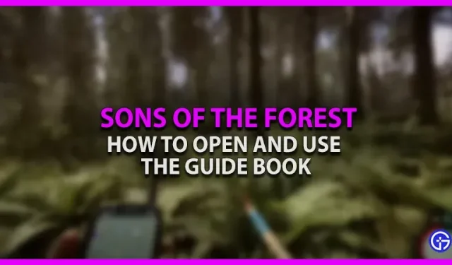 Sons of the Forest: ガイドの開き方と使用方法