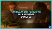 Pre-orderbonussen voor Star Wars Jedi: Survivor worden beschreven