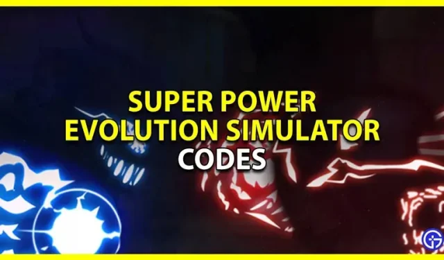 Super Power Evolution Simulator Cheats (maart 2023)