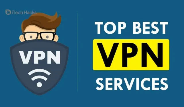 Top 10 der besten kostenlosen VPNs des Jahres 2022