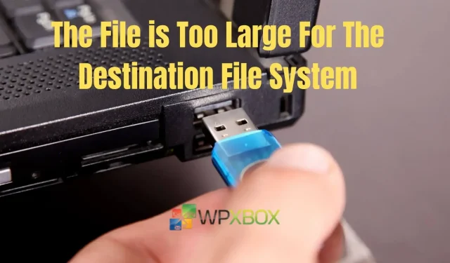 고침: 대상 파일 시스템에 비해 파일이 너무 큼