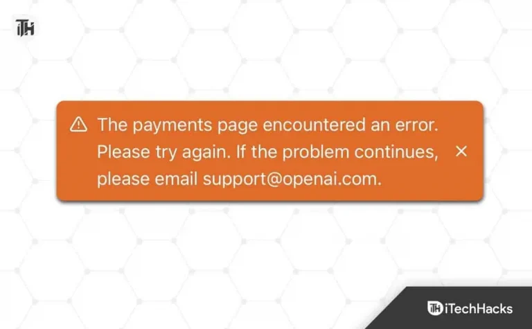 Fix “There was an error on the payments page. Please try again” ChatGPT