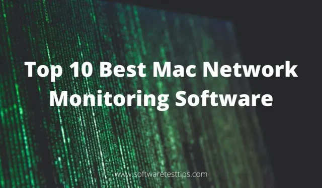 10 melhores softwares de monitoramento de rede para Mac