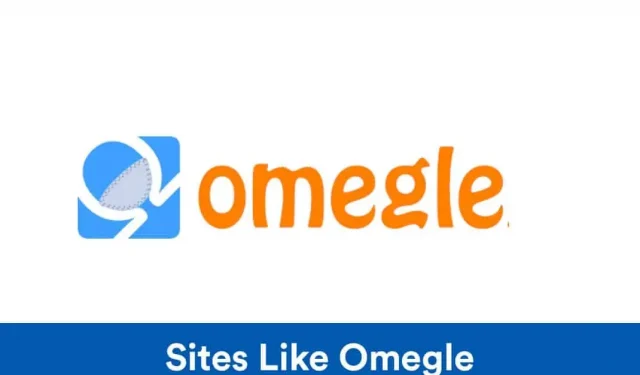 Los 10 mejores sitios como Omegle: habla con extraños
