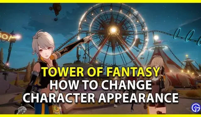 Tower Of Fantasy: how to change the appearance of the character and use the preset