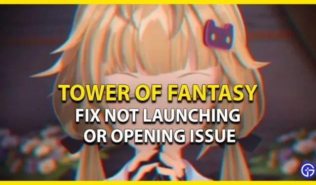 Исправлена ​​ошибка, из-за которой Tower Of Fantasy не запускалась или не открывалась.