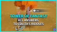 Tower of Fantasy: All Answers to the Lolita Mystery Side Mission
