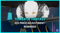 Ajuste de precio de Tower Of Fantasy (TOF) iOS Recompensas gratuitas