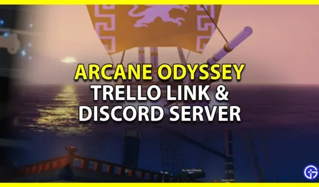 Arcane Odyssey Trello 링크 및 Discord 서버(2023)