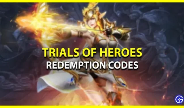 Codici di attivazione di Trials Of Heroes (febbraio 2023) – Cristalli e pergamene