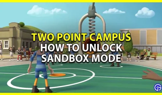 Two Point Campus : comment débloquer le mode bac à sable