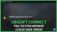 Ubisoft Connect가 클라우드 저장을 동기화하지 못하는 문제 수정