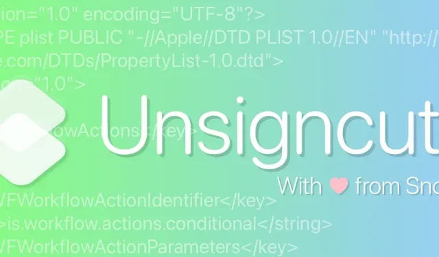 Unsigncuts pozwala użytkownikom systemu iOS 15 z jailbreakiem importować dowolny plik .shortcut, podpisany lub nie