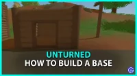 How to build a base in Unturned