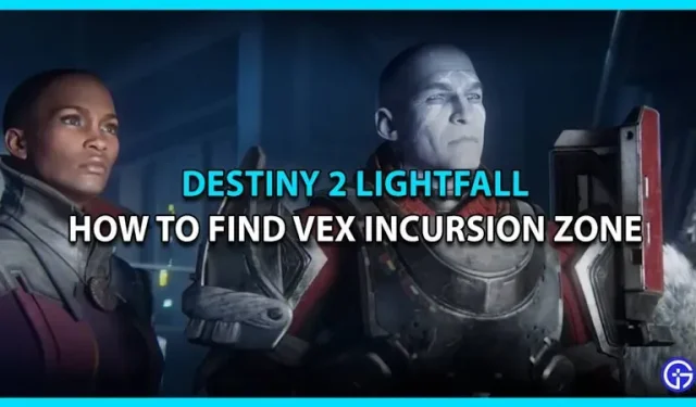 Kuidas leida Destiny 2 Lightfallis Vex Invasiooni tsoon