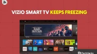 Fix Vizio Smart TV keeps freezing, lagging, freezing, restarting