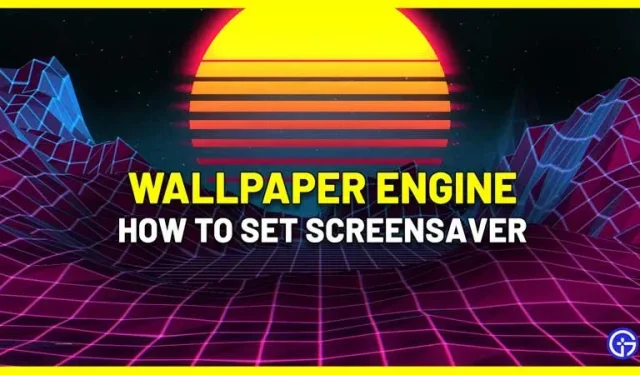 Wallpaper Engine: hoe een screensaver te installeren