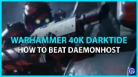 Warhammer 40K Darktide: Kuinka voittaa demonisäntä (Boss Guide)