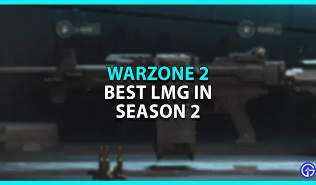 Meilleurs LMG de Warzone 2 Saison 2