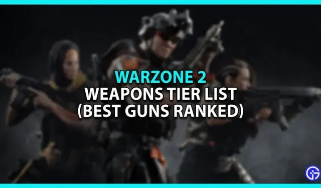 Liste des niveaux d’armes Warzone 2: Classement des meilleures armes (mars 2023)