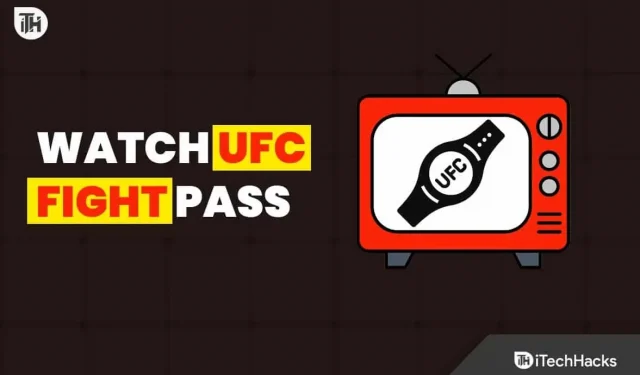 UFC Fight Passin suoratoisto Androidissa, FireTV:ssä, Apple TV:ssä tai Smart TV:ssä