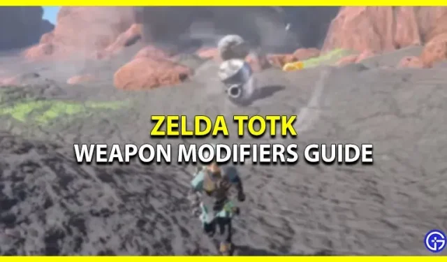 „Zelda legenda: karalystės ašaros“ ginklų modifikatorių vadovas