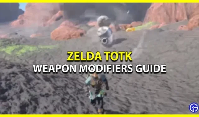 Legend of Zelda: Tears of the Kingdom Weapon Modifiers Guide