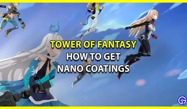 Tower of Fantasy: cómo obtener y usar nanorecubrimientos