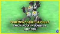 Sandy Shocks debilidad en Pokémon Scarlet y Violet (contadores superiores)