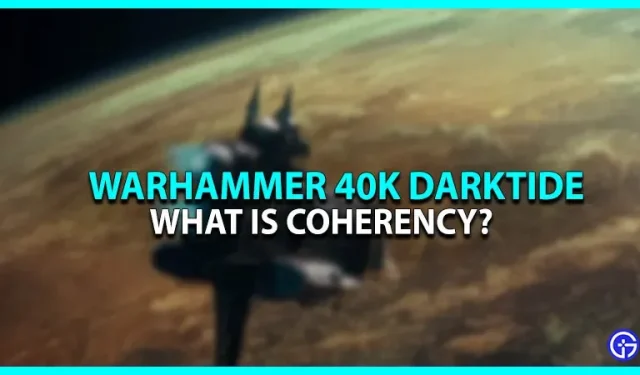 Warhammer 40K Darktide: what is consistency? (explanation)