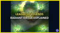 Ką reiškia League of Legends spinduliuojanti dorybė? (Paaiškinta)