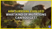 Guide des mutations évoluées d’Ark Survival