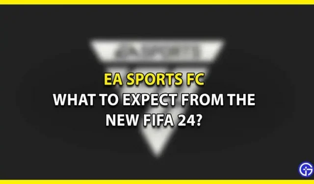 EA Sports FC – alle lekken in de nieuwe FIFA 24?