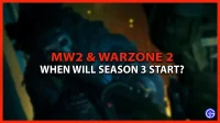 When does Modern Warfare 2 and Warzone 2 season 3 start?