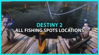 Všechna místa rybníků pro rybaření v Destiny 2