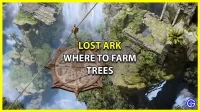 Lost Ark: var man odlar träd