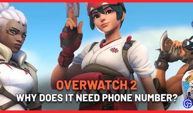 Miksi OW 2 tarvitsee puhelinnumeron?